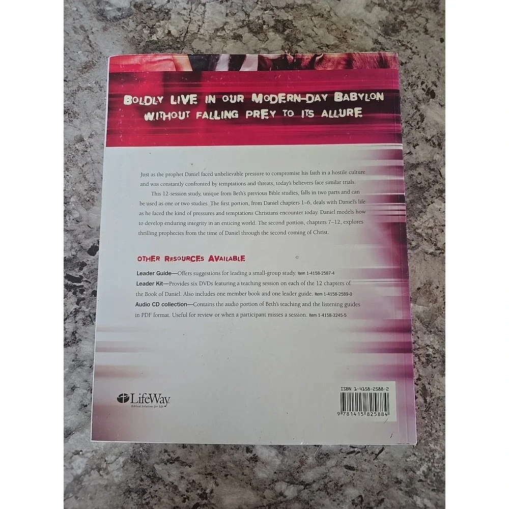 Daniel - Bible Study Book: Lives of Integrity, Words of Prophecy‎ Beth Moore
